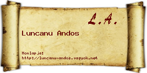 Luncanu Andos névjegykártya